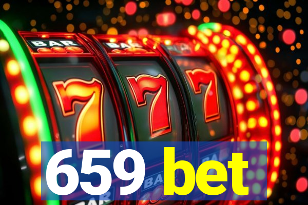 659 bet